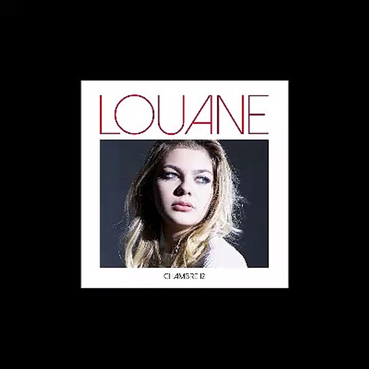 LOUANE  - Incontrôlable