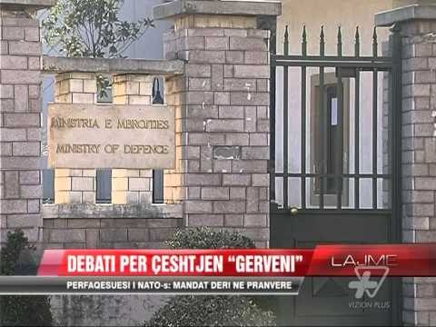 Debati për çështjen Gerveni - News, Lajme - Vizion Plus
