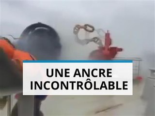 Une descente d'ancre qui tourne mal !