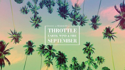 Throttle x Earth, Wind & Fire September (Cover Art)