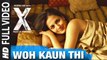 Woh Kaun Thi (Full Video) X Past is Present | Radhika Apte, Huma Qureshi, Swara Bhaskar, Rajat Kapoor | Hot & Sexy New Song 2015 HD