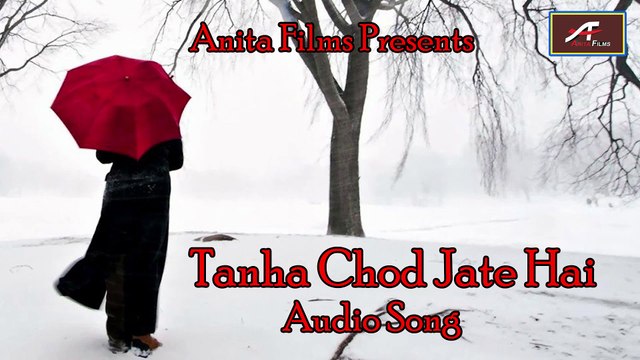 Superhit Hindi Songs-''Tanha Chod jate Hai''-Full Audio Song || Heart Touching Love Songs || Latest Hindi Songs || New Romantic Song 2015