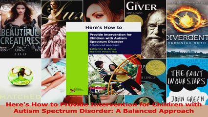 Read  Heres How to Provide Intervention for Children with Autism Spectrum Disorder A Balanced Ebook Free