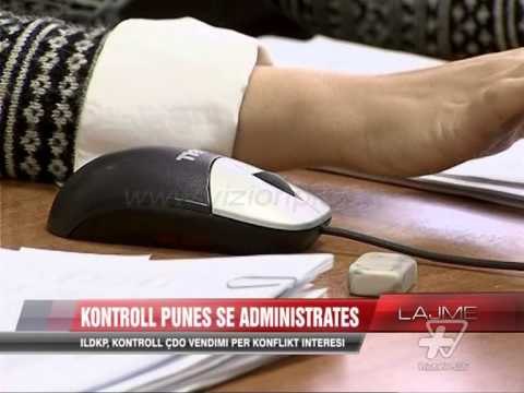 ILDKP, kontroll punës së administratës publike - News, Lajme - Vizion Plus