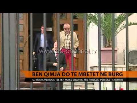 Ben Qimja do të mbetet në burg - Top Channel Albania - News - Lajme