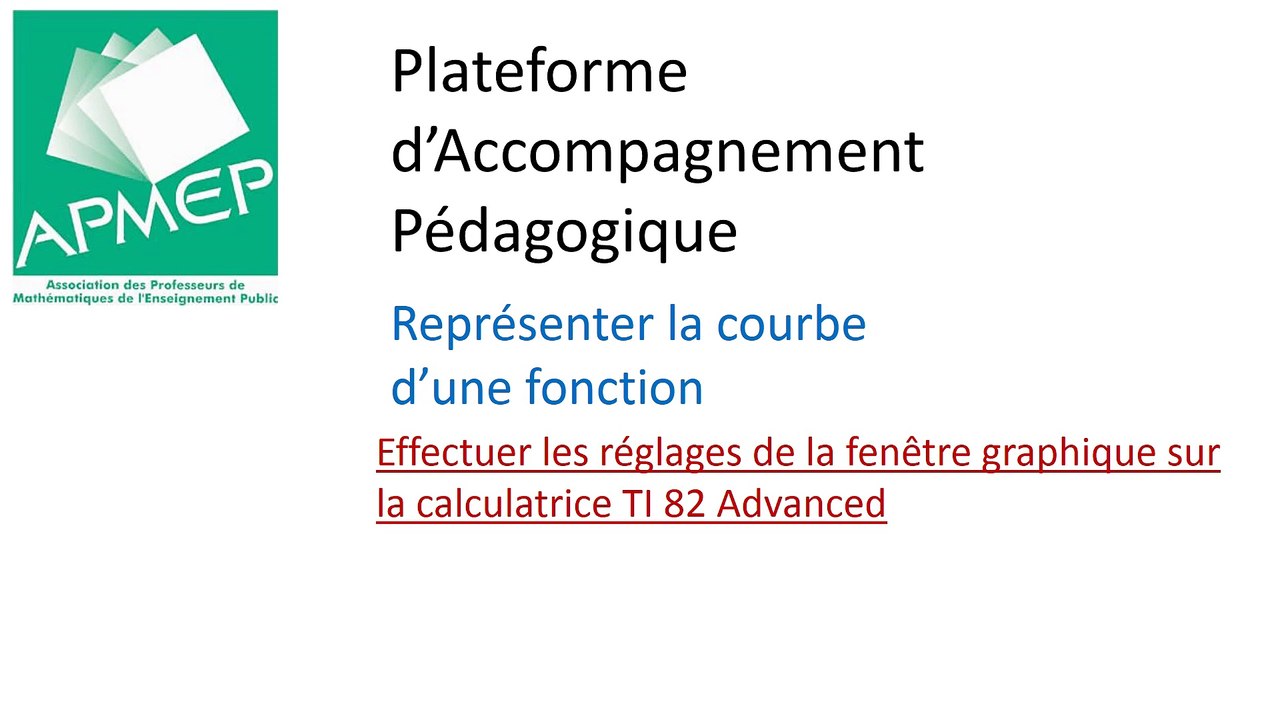 Paramétrer la fenêtre graphique de la calculatrice