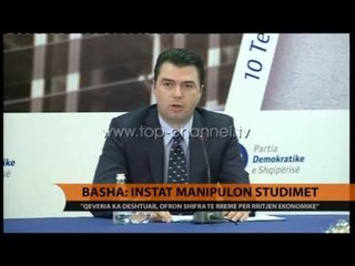 Basha: INSTAT manipuloi studimet - Top Channel Albania - News - Lajme