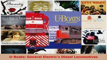 PDF Download  UBoats General Electrics Diesel Locomotives Download Full Ebook