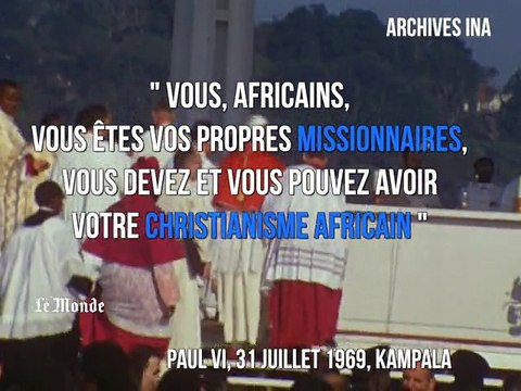Les papes, superstars en Afrique depuis 1969