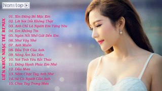 Liên Khúc Nhạc Trẻ Hay Nhất Tháng 10 2015 Nonstop - Việt Mix - H.O.T - Nỗi Buồn Của FA
