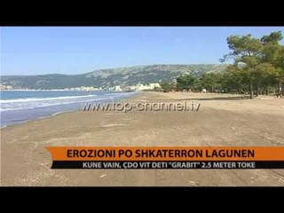 Erozioni po shkatërron lagunën - Top Channel Albania - News - Lajme