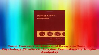 Inner Journey Lectures and Essays on Jungian Psychology Studies in Jungian Psychology by Read Online