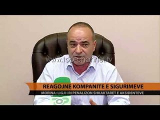 Reagojnë kompanitë e sigurimeve - Top Channel Albania - News - Lajme