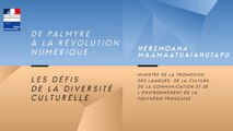 Heremoana Maamaatuaiahutapu | De Palmyre au numérique, les défis de la diversité culturelle