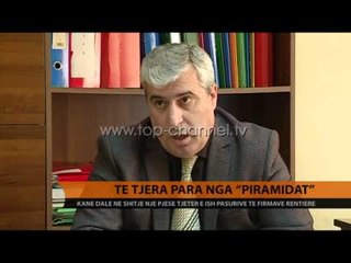 Të tjera para nga "Piramidat" - Top Channel Albania - News - Lajme