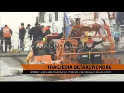 Kore, kapiteni i tragetit kërkon falje - Top Channel Albania - News - Lajme