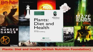 PDF Download  Plants Diet and Health British Nutrition Foundation Read Full Ebook
