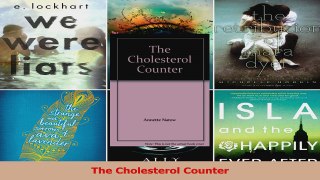 PDF Download  The Cholesterol Counter Download Full Ebook