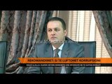 Rekomandimet: Si të luftohet korrupsioni - Top Channel Albania - News - Lajme