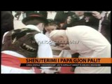 Shenjtërim i Papa Gjon Palit - Top Channel Albania - News - Lajme