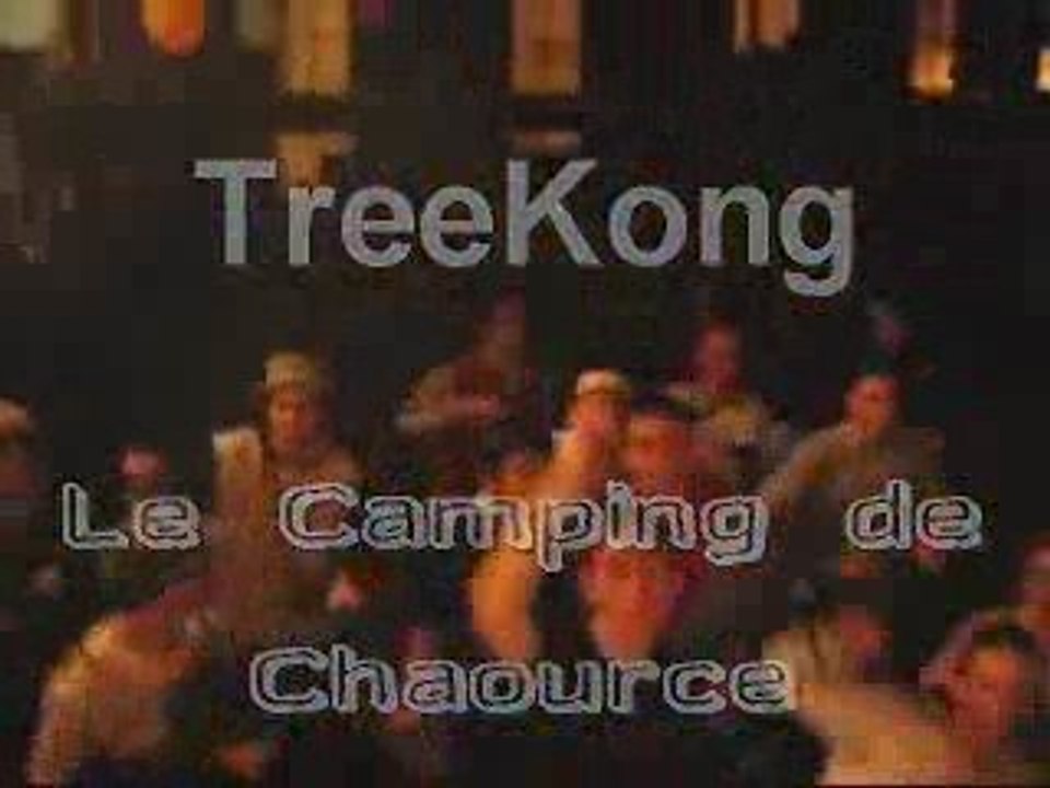 [Tree Kong] Le Camping de Chaource (live)