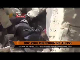 BBC zbulon ferrin në Alepo - Top Channel Albania - News - Lajme