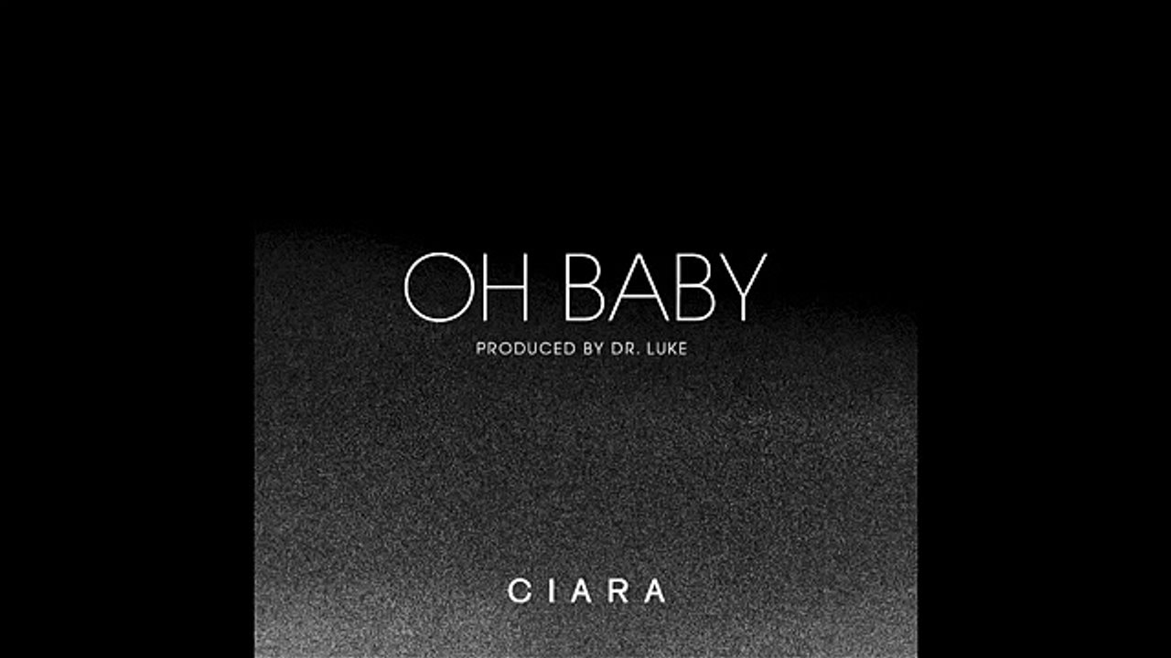Ciara Oh Baby