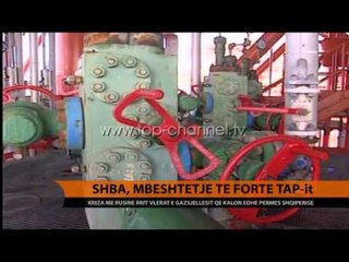 SHBA, mbështetje të fortë TAP-it - Top Channel Albania - News - Lajme