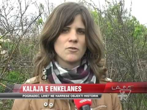 Kalaja e Enkelanës, lihet ne harrese objekti historik - News, Lajme - Vizion Plus