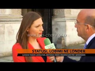 Statusi, lobimi në Londër - Top Channel Albania - News - Lajme