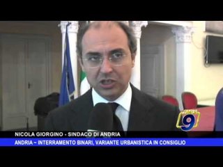 ANDRIA | Interramento binari, variante urbanistica in consiglio