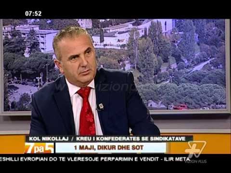 7pa5 - 1 Maji dikur dhe sot - 1 Maj 2014 - Show - Vizion Plus