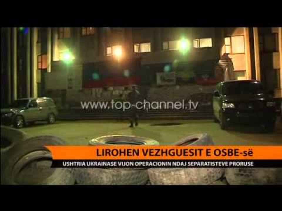 Lirohen vëzhguesit e OSBE-së - Top Channel Albania - News - Lajme