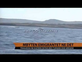 Mbyten emigrantët në det - Top Channel Albania - News - Lajme