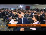 Rama fton biznesin italian - Top Channel Albania - News - Lajme
