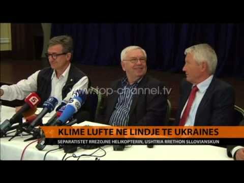 Klimë lufte në lindje të Ukrainës - Top Channel Albania - News - Lajme