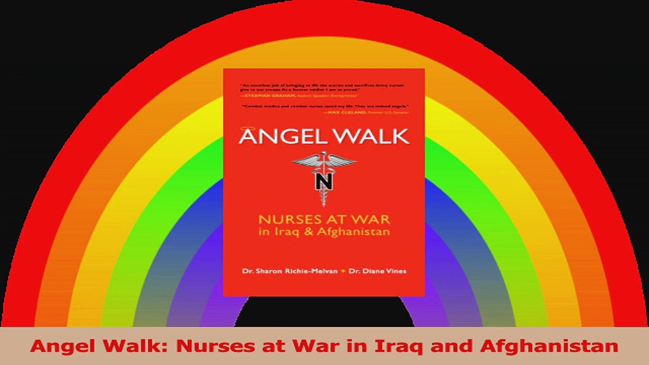 Angel Walk Nurses at War in Iraq and Afghanistan Download