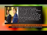 Rusia kërcënohet me sanksione të reja  - Top Channel Albania - News - Lajme