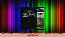The Osprey Encyclopedia of Russian Aircraft General Aviation PDF