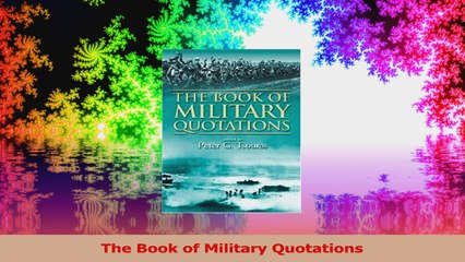 The Book of Military Quotations PDF