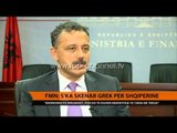 FMN: S'ka skenar grek për Shqipërinë - Top Channel Albania - News - Lajme