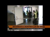 Riformato u kontrollua në Rinas - Top Channel Albania - News - Lajme