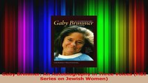 Gaby Brimmer An Autobiography in Three Voices HBI Series on Jewish Women PDF