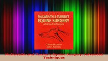 Read  McIlwraith and Turners Equine Surgery Advanced Techniques Ebook Free