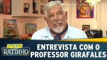 Entrevista com o Professor Girafales