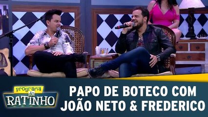 Papo de Boteco com João Neto & Frederico