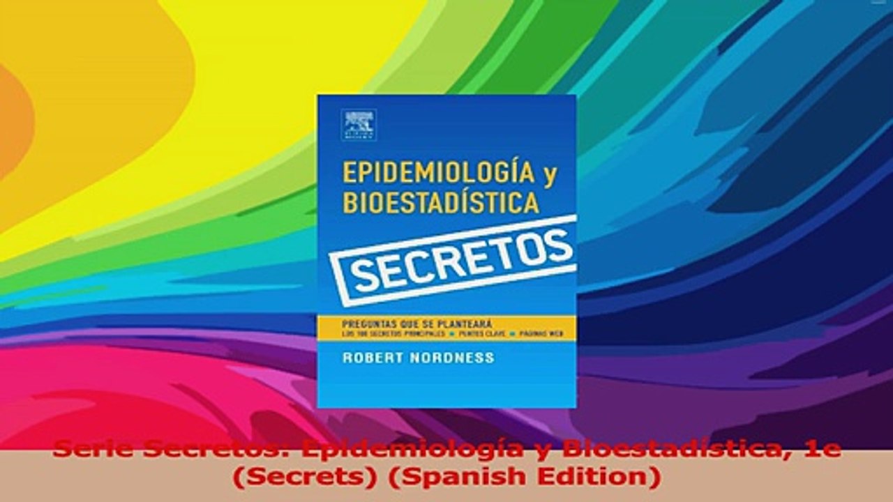 Serie Secretos Epidemiología y Bioestadística 1e Secrets Spanish Edition Read Online