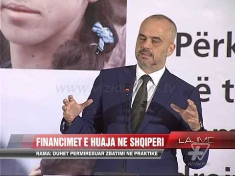 Rama për financimet e huaja në Shqipëri - News, Lajme - Vizion Plus