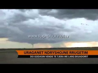 Uraganët ndryshojnë rrugëtim - Top Channel Albania - News - Lajme