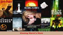 Download  Kissing Marnis Mom Ebook Free EBooks Online